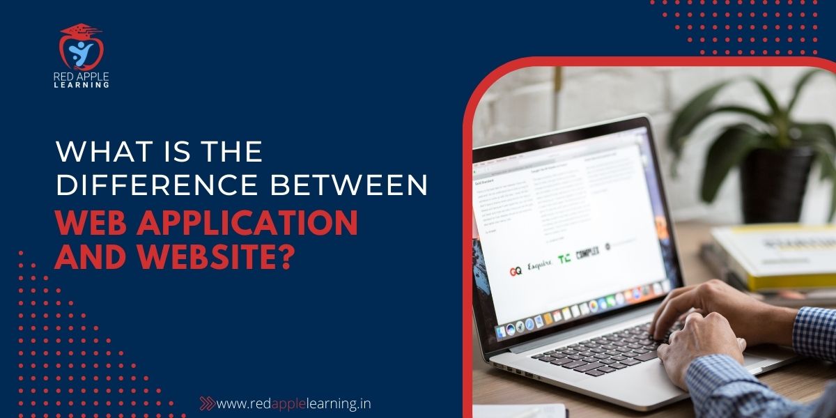 What is the difference between web application and website