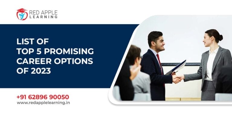 List of Top 5 Promising Career Options of 2023