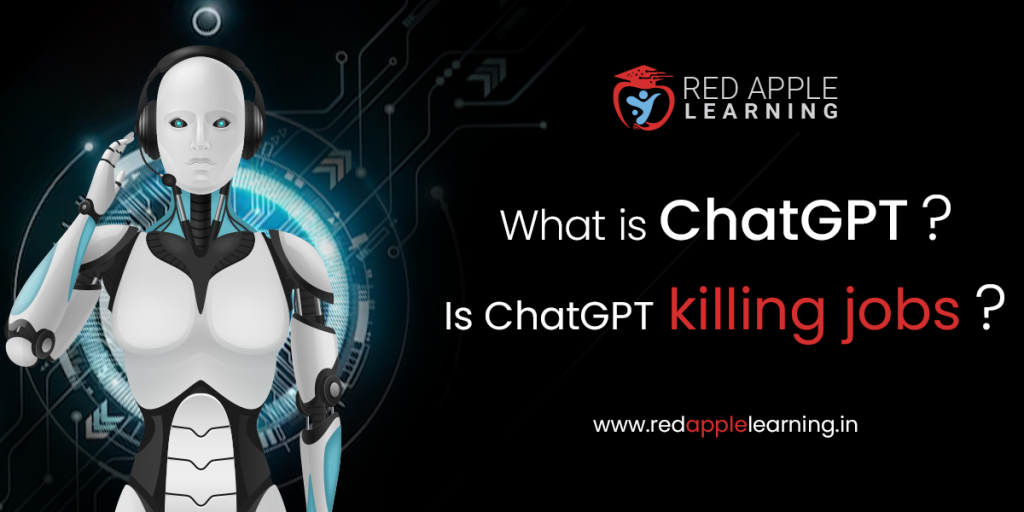 what is chat gpt is chat gpt killing jobs