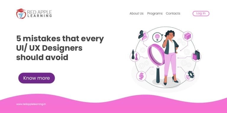 5 Common Mistakes Aspiring UI/UX Designers Should Avoid