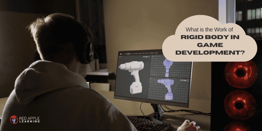 What is the Work of Rigid Body in Game Development?