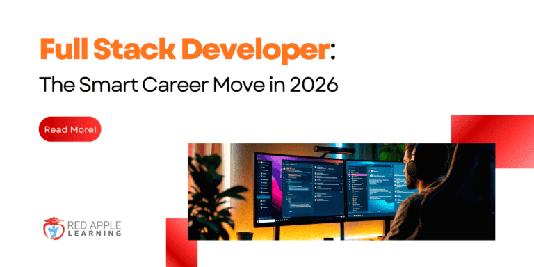Full Stack Developer: The Smart Career Move in 2026